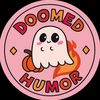 Doomed Humor