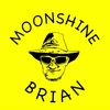 Moonshine Brian