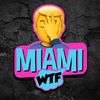 wtfmiami
