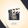 ONE TAKE