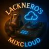 Lacknero MixCloud