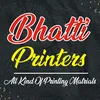 Bhatti Printers