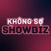 Không Sợ Showbiz