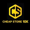 CHEAP STORE 10K