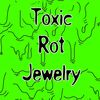 Toxic Rot Jewelry