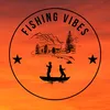 Fishing Vibes