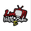 livewithbabatv