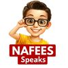 Nafees Speaks