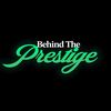 behindtheprestigeau