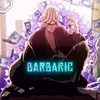 Barbaric