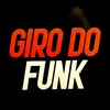 Giro Do Funk 🇧🇷