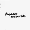 tobaccosunbursts