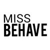 MISS BEHAVE GIRLS