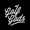 GOLF GODS