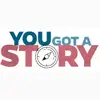 yougotastory