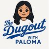 DugoutWithPaloma⚾️