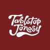 tabletopjonesy