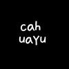 cahh_uayuu