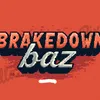 breakedownbaz