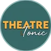 theatreandtonicc