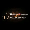 mutaninho_ff_gamer