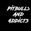 Pitbulls and Addicts