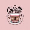 cafecito_con_la_besties