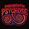 Papaplatte Sora Psychose