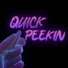 quickpeekin