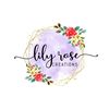 lilyrosecreations