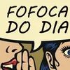 fofocadodiahj