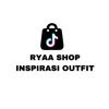 RYAA SHOP | INSPIRASI OUTFIT