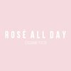 Rosé All Day Cosmetics
