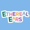ethereal.ears