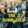 The 3 Dumbbells