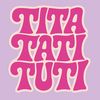 Tita Tati Tuti
