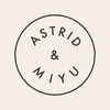 Astrid and Miyu