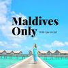 maldives.only