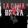 La Dama Brava