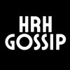 hrh gossip
