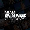 Miami Swim Week® - The Shows