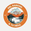 Del rancho a tu mesa