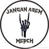JANGAN ASEM MERCH