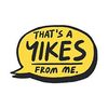 itstheyikesforme