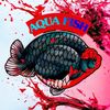 AQUA FISH
