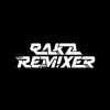Raka Remixer