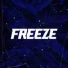 FREEZE