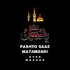 Pashto Saaz MatamDari