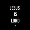 JESUS IS LORD