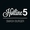 Hotline 5 - Smash Burger